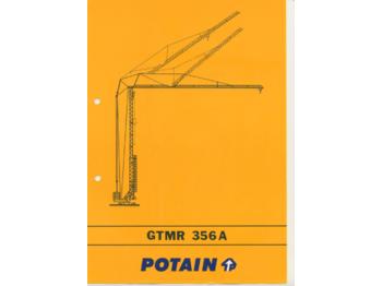 Potain GTMR 356 A - Tower crane
